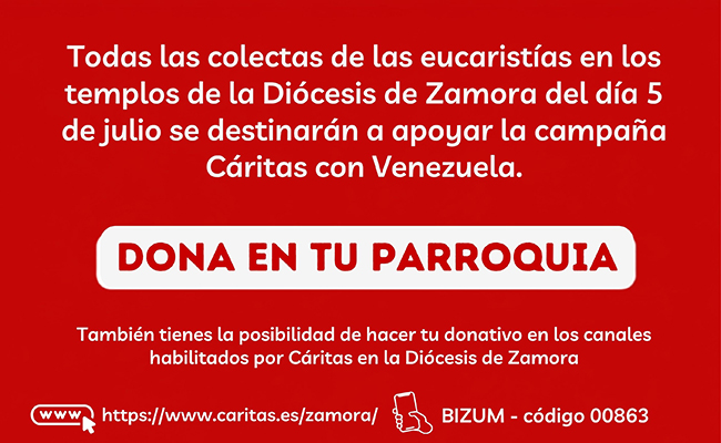 La Diócesis de Zamora destinará la colecta del domingo, 5 de julio, a Cáritas Venezuela